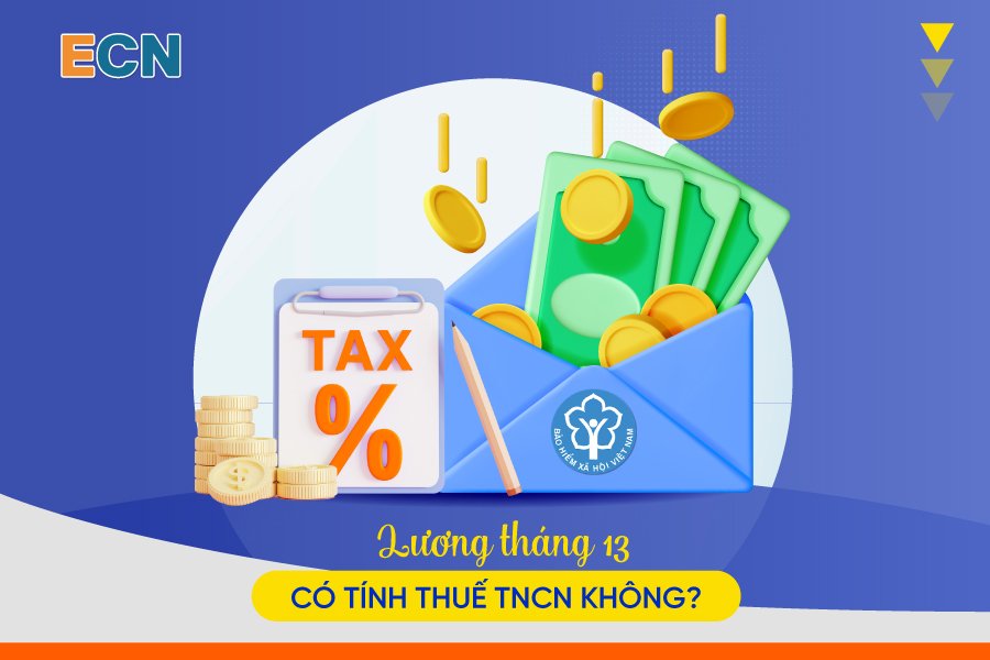 Mối liên hệ giữa lương tháng 13 và thuế TNCN